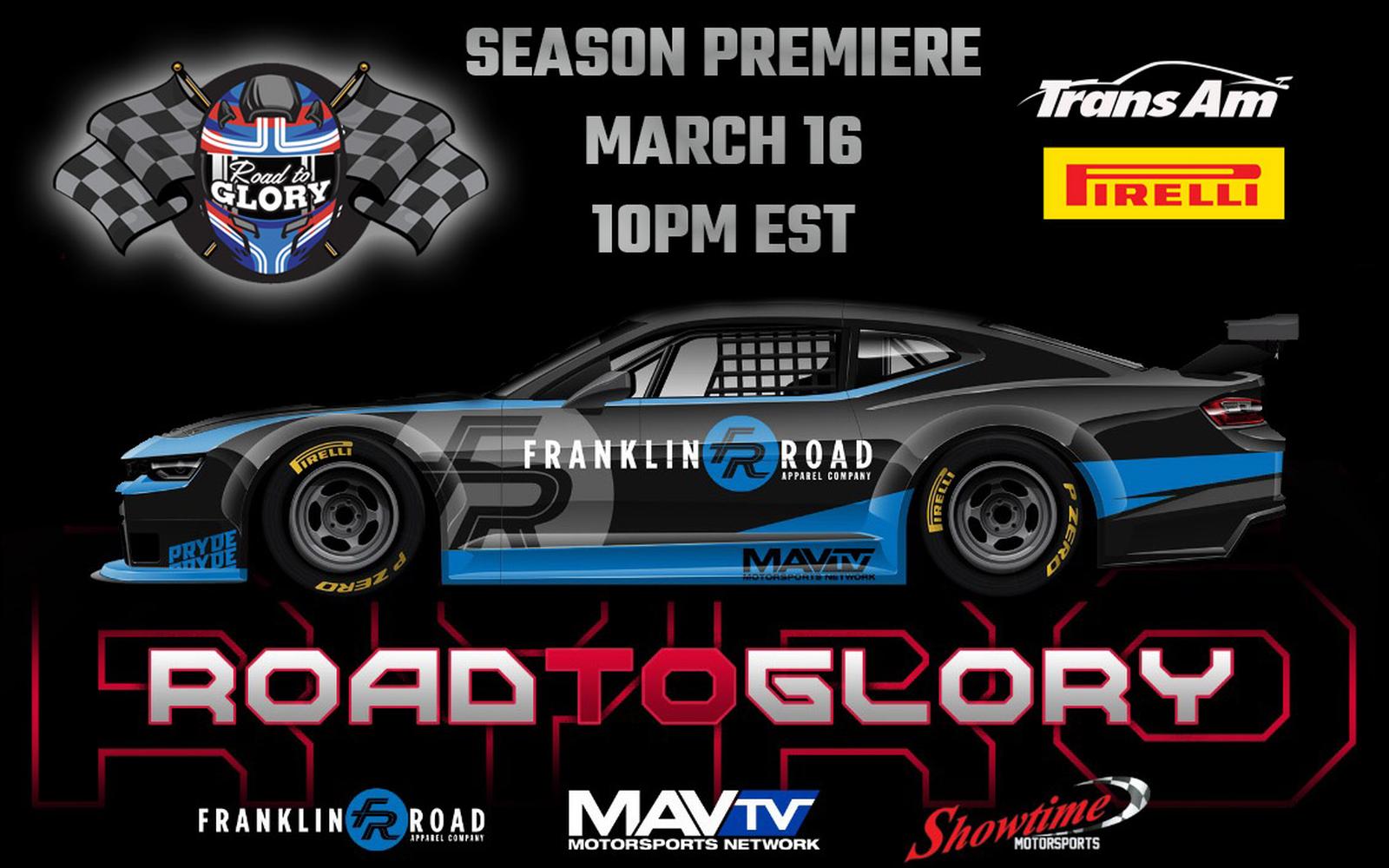 Season Premiere of "Road to Glory' on MAVTV March 16 at 10pm EST